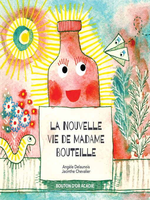 Title details for La nouvelle vie de Madame Bouteille by Angèle Delaunois - Available